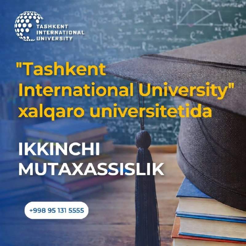 Tashkent International Universityda ikkinchi oliy ta’lim yo‘nalishlari uchun qabul davom etmoqda